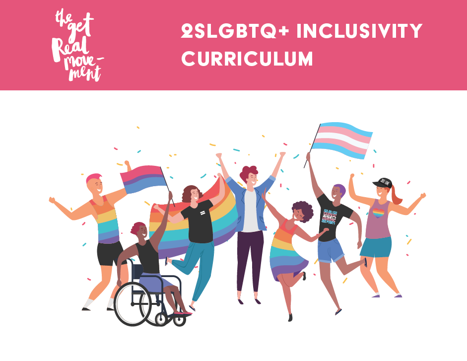 Get REAL 2SLGBTQ+ Inclusivity Curriculum Pieces