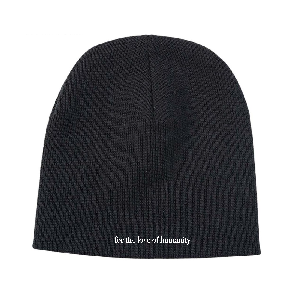 "for the love of humanity" Toque